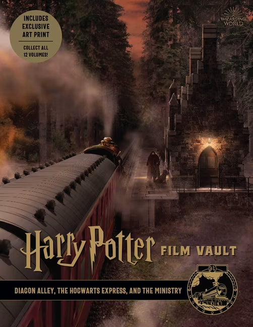 Harry Potter: Film Vault: Volume 2: Diagon Alley, the Hogwarts Express, and the Ministry (Hardcover) Z707562
